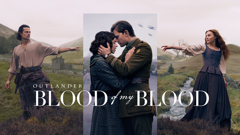 Outlander: Blood of My Blood - Starz