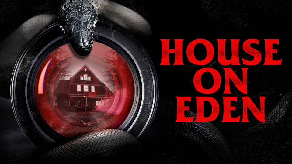 House on Eden - Shudder