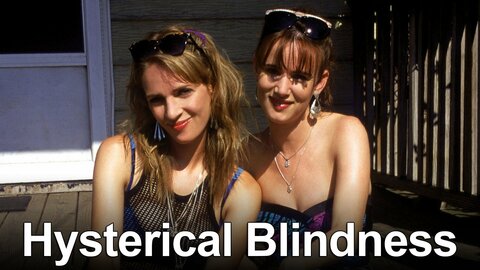 Hysterical Blindness