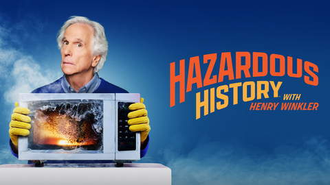 Hazardous History with Henry Winkler