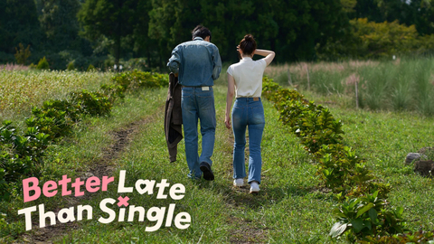 Better Late Than Single