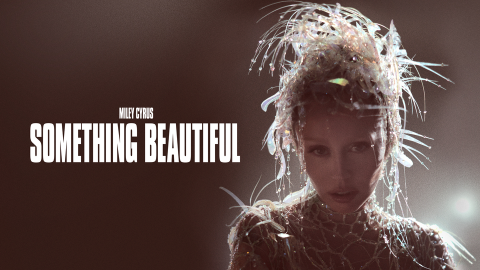 Miley Cyrus: Something Beautiful - Disney+