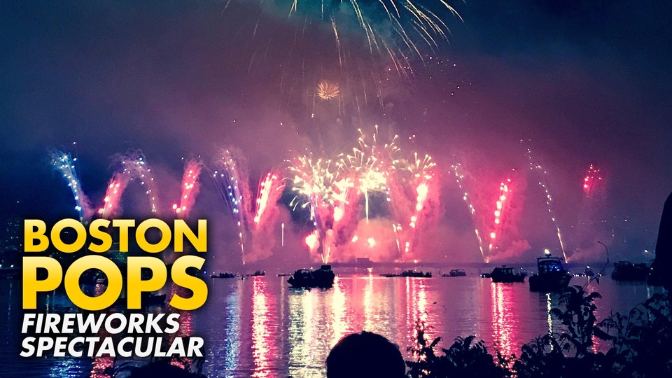 The Boston Pops Fireworks Spectacular - The CW