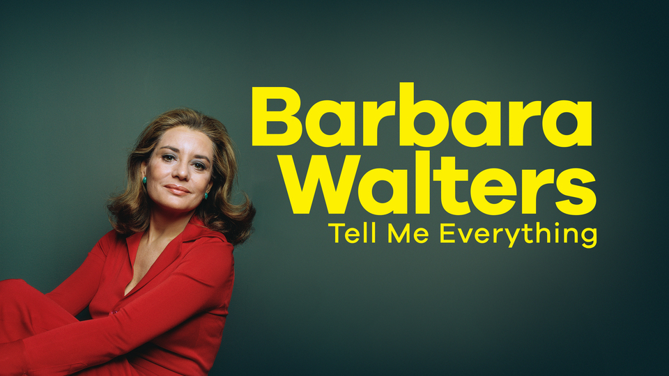 Barbara Walters Tell Me Everything