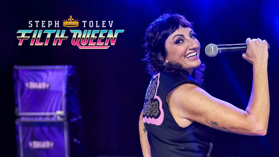 Steph Tolev: Filth Queen - Netflix