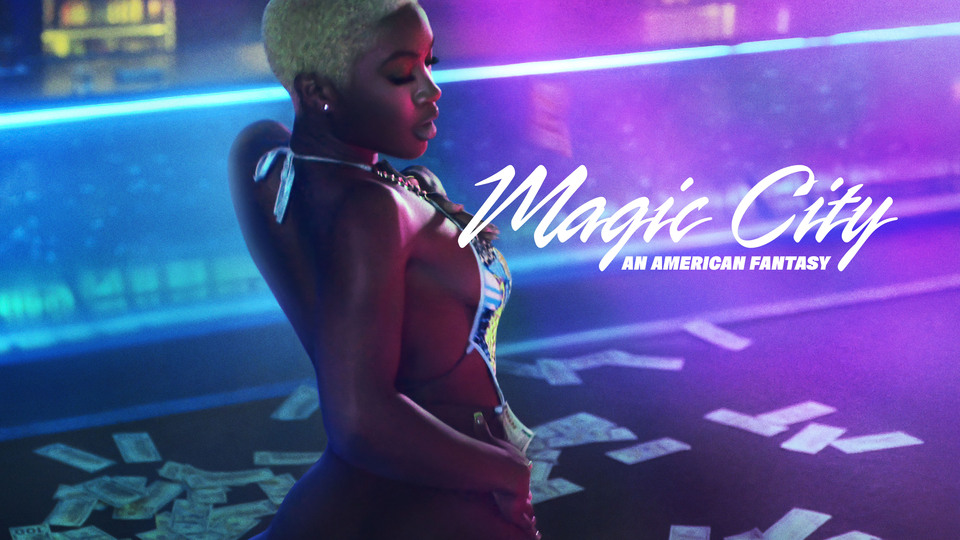 Magic City: An American Fantasy