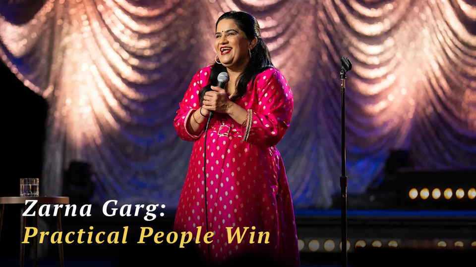 Zarna Garg: Practical People Win - Hulu