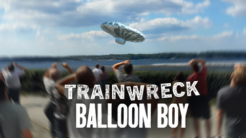 Trainwreck: Balloon Boy