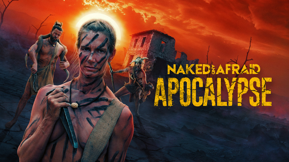 Naked and Afraid: Apocalypse