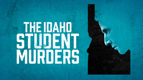 The Idaho Student Murders
