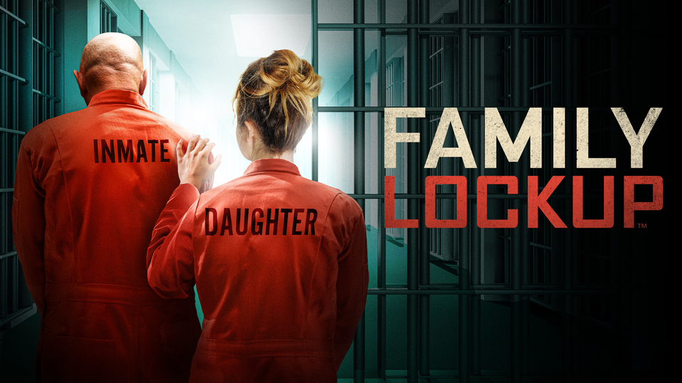 Family Lockup - A&E