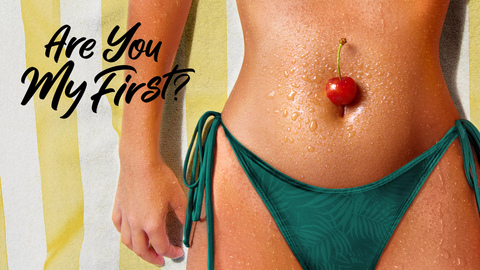 Are You My First?