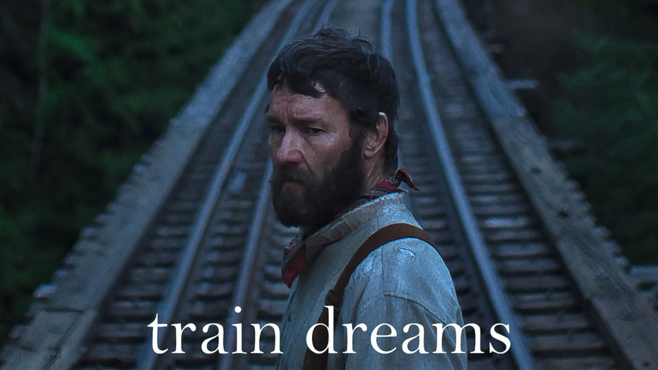 Train Dreams - Netflix