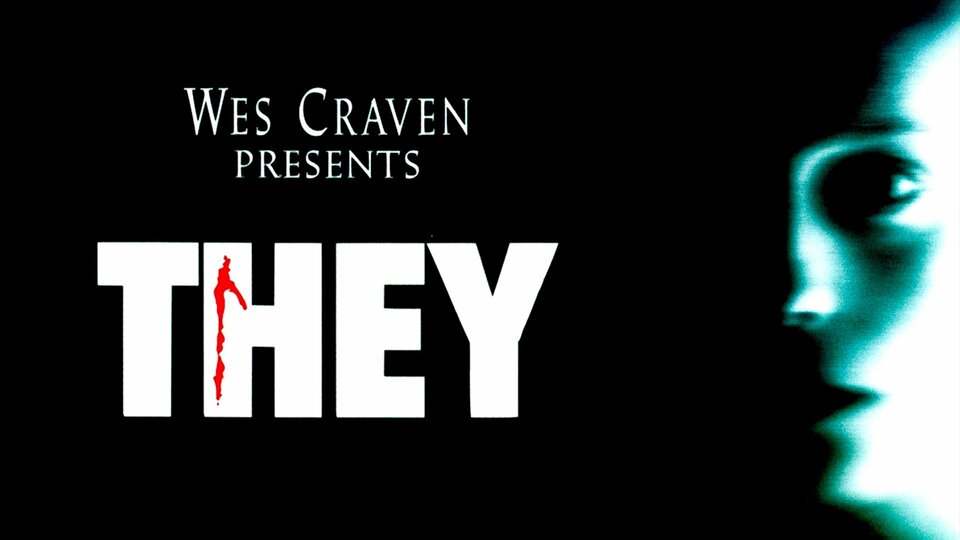 Wes Craven Presents: They - 