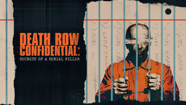 Death Row Confidential: Secrets of a Serial Killer key art