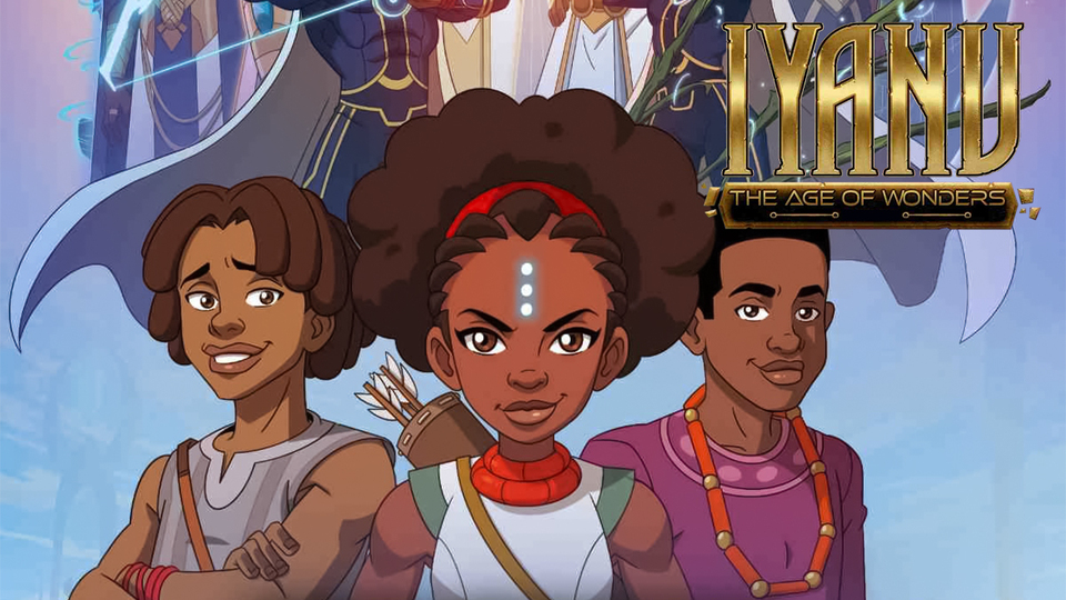 Iyanu: The Age of Wonders - Cartoon Network