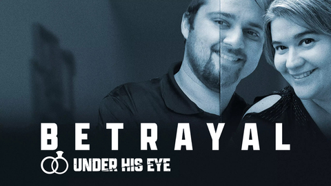 Betrayal: Under His Eye