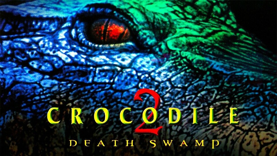 Crocodile 2: Death Swamp - 