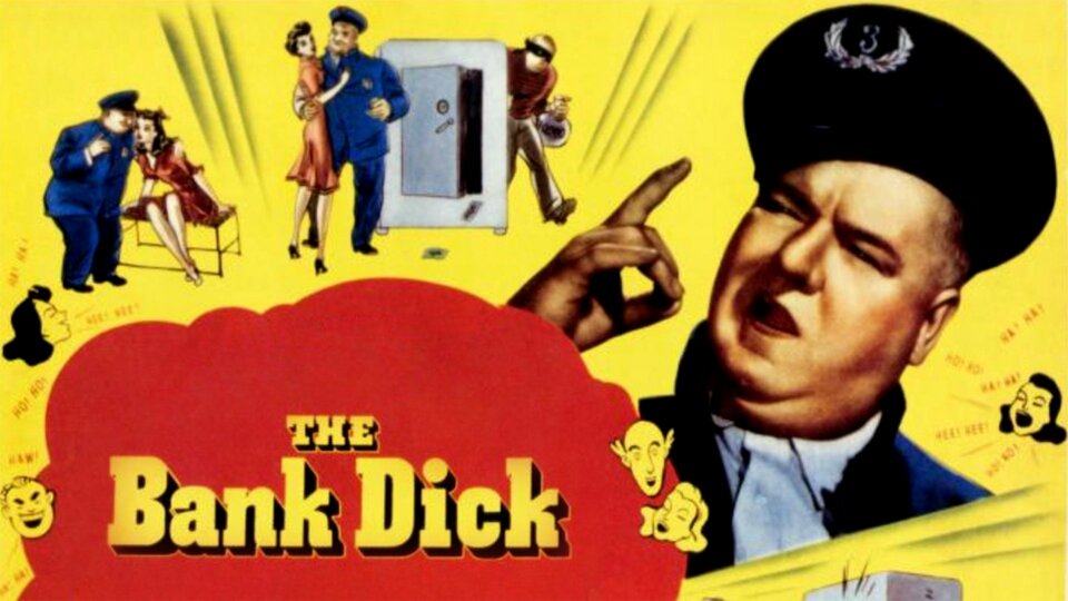 The Bank Dick - 