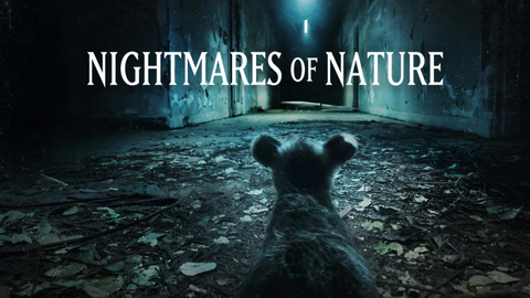 Nightmares of Nature