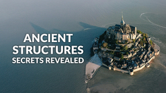 Ancient Structures: Secrets Revealed