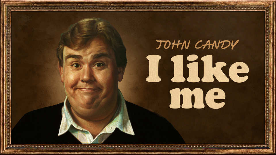 John Candy: I Like Me - Amazon Prime Video
