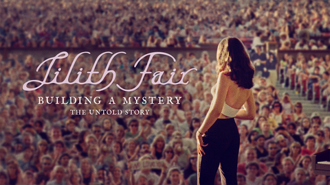 Lilith Fair: Building a Mystery