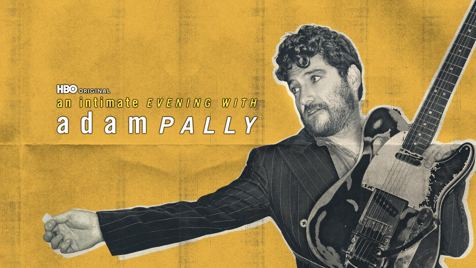 An Intimate Evening with Adam Pally - HBO Max