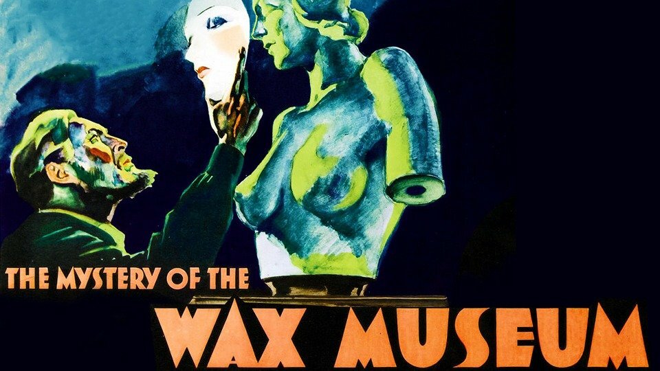 Mystery of the Wax Museum - 