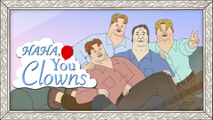 Haha, You Clowns