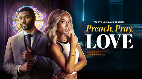 Terry McMillan Presents: Preach, Pray, Love