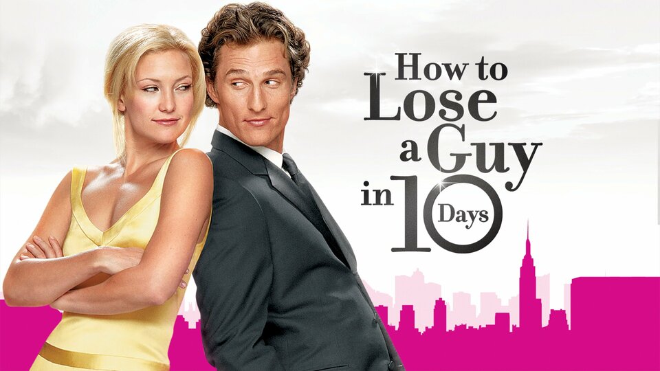 How to Lose a Guy in 10 Days (2003) - 