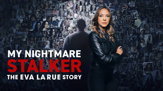 My Nightmare Stalker: The Eva LaRue Story key art