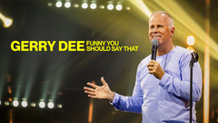Gerry Dee: Funny You Should Say That
