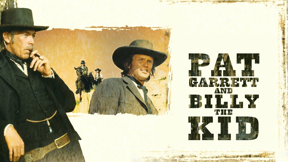 Pat Garrett and Billy the Kid - 