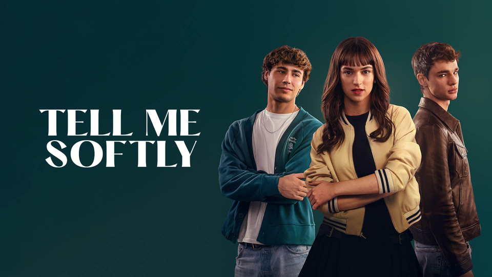 Tell Me Softly - Amazon Prime Video