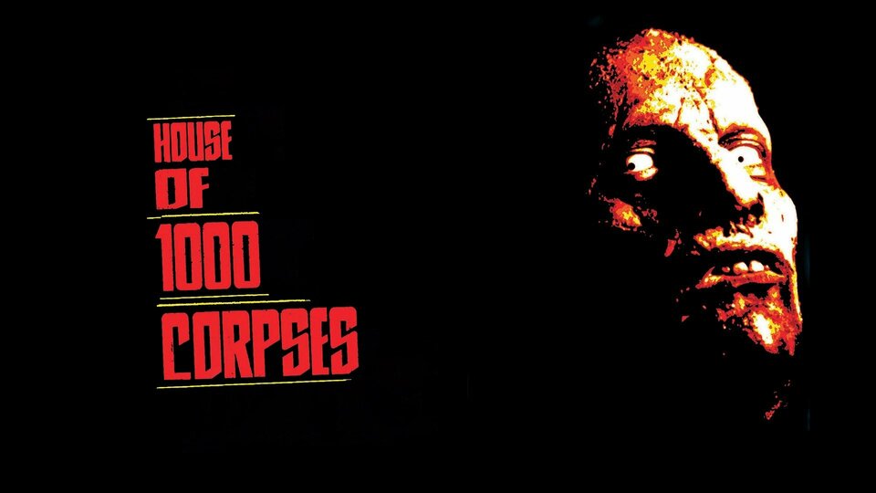 House of 1000 Corpses - 