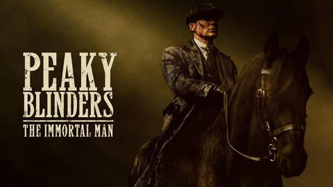 Peaky Blinders: The Immortal Man