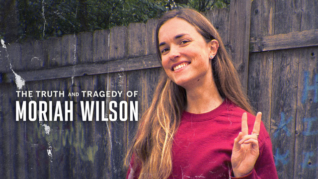 The Truth and Tragedy of Moriah Wilson key art