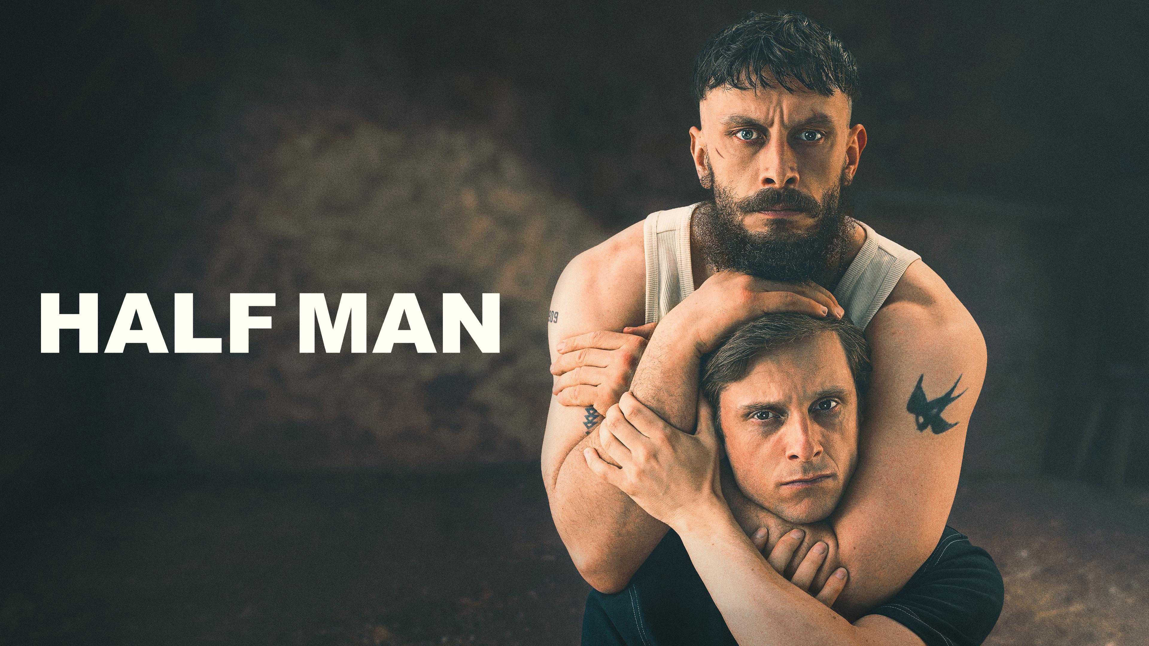 Half Man - HBO Series - Where To Watch