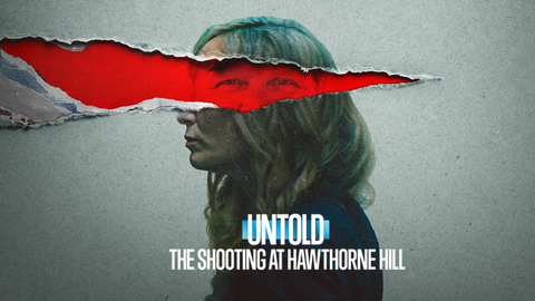 Untold: The Shooting at Hawthorne Hill
