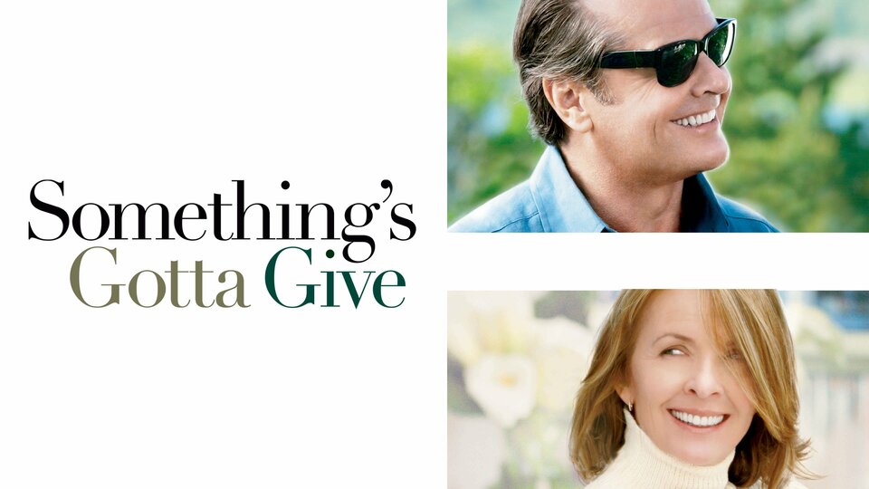 Something's Gotta Give - 