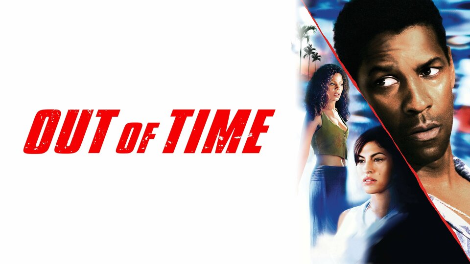 Out of Time (2003) - 