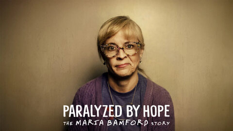 Paralyzed by Hope: The Maria Bamford Story