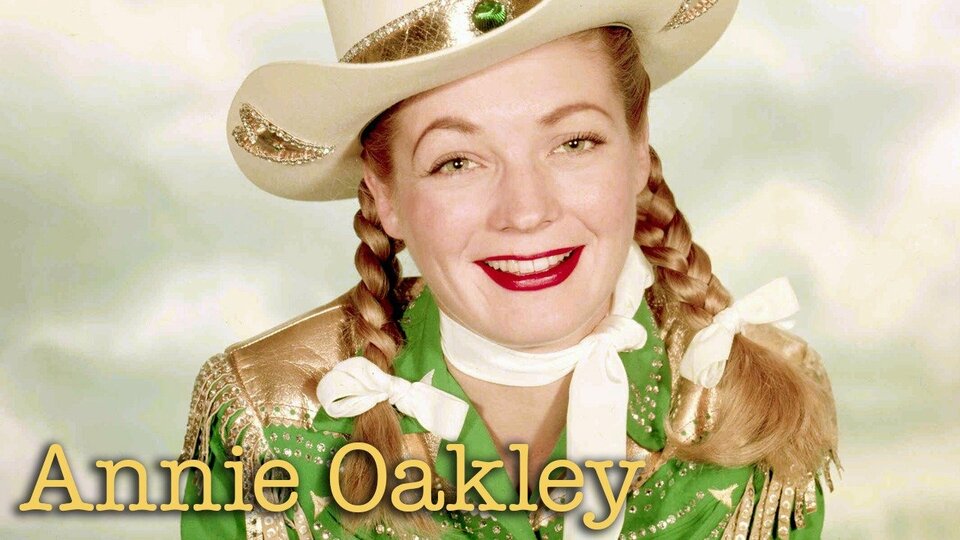 Annie Oakley - Syndicated Series - Where To Watch