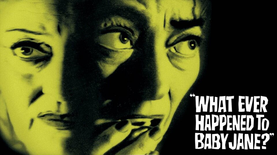 What Ever Happened to Baby Jane? (1962) - 