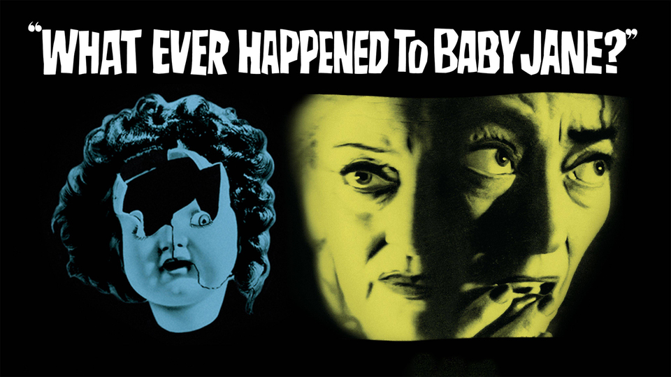 What Ever Happened to Baby Jane? (1962) - 