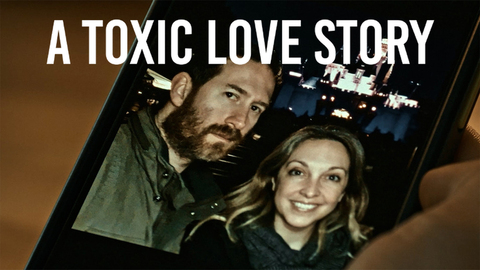 A Toxic Love Story