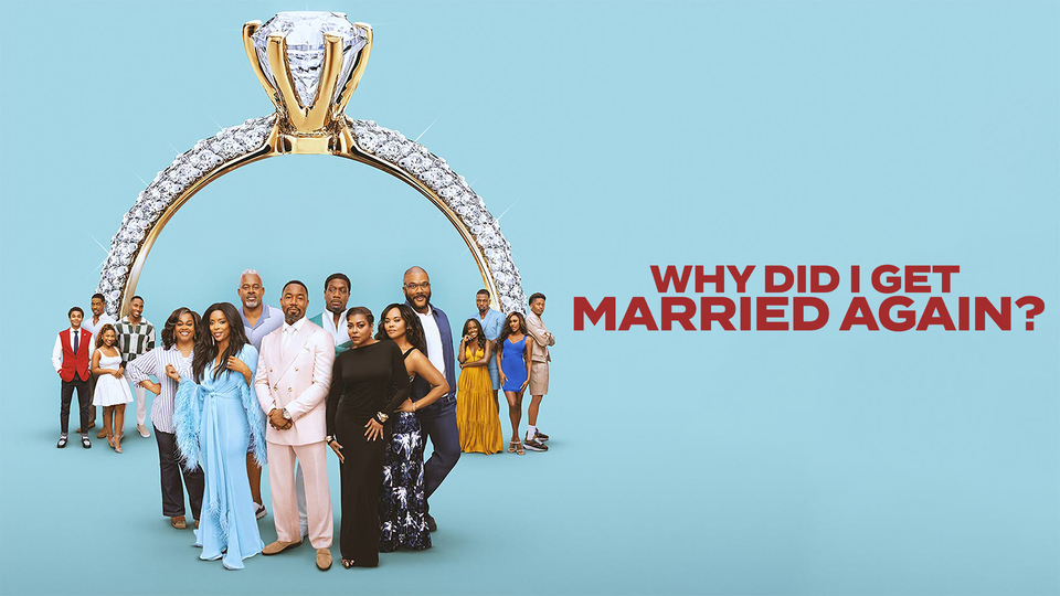 Why Did I Get Married Again?