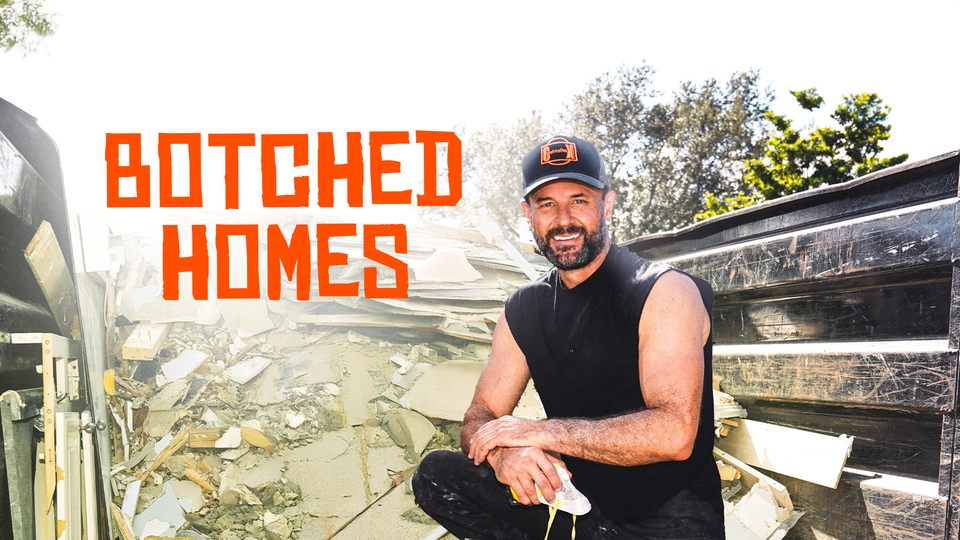Botched Homes